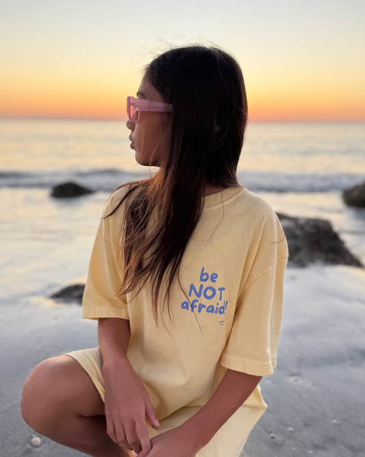 Be Not Afraid Tee